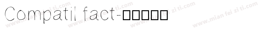 Compatil fact字体转换